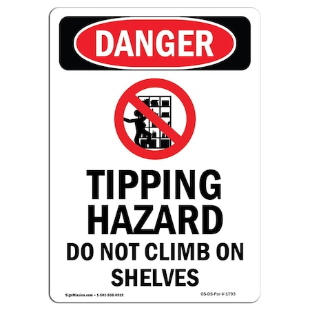 Signmission OSHA Danger Sign, Tipping Hazard Do, 14in X 10in Aluminum, 10" W, 14" H, Portrait OS-DS-A-1014-V-1793